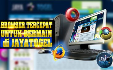 Browser Tercepat Untuk Bermain Di Jayatogel